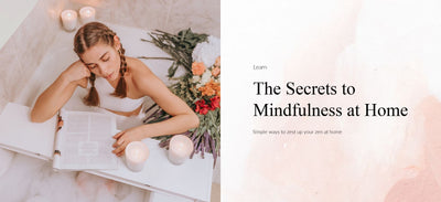 Secrets to Mindfulness at Home